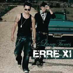 Luny Tunes Presents: Erre XI - Erre XI