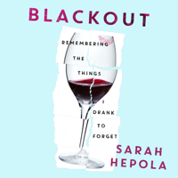 Sarah Hepola - Blackout artwork