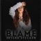 Blame - Skylar Stecker lyrics