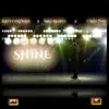Shine (feat. Katt Coleman) - Single album lyrics, reviews, download