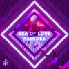 Sea of Love (Remixes) artwork