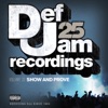 Def Jam 25, Vol. 23 - Show and Prove, 2009