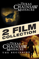 Warner Bros. Entertainment Inc. - Texas Chainsaw Massacre/Texas Chainsaw Massacre: The Beginning 2 Film Collection artwork