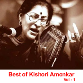 Best of Kishori Amonkar, Vol. 1 - Kishori Amonkar