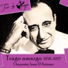 Trago Amargo (1956-1957), 2018