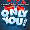 Stream & download Only You 2k18 (feat. Pit Bailay) [Remixes]