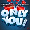 Only You 2k18 (feat. Pit Bailay) [Remixes]
