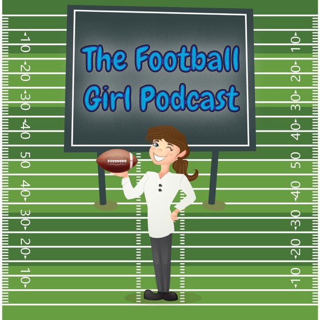 The Football Girl Podcast by The Football Girl on Apple Podcasts