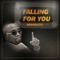 Falling for You - Gbangucci lyrics