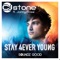 Stay 4ever Young (feat. Jonny Rose) - CJ Stone lyrics