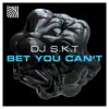 Stream & download Bet You Can't - Single