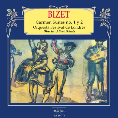 Bizet: Carmen, Suites No. 1 y 2 - London Festival Orchestra Bizet: Carmen, Suites No. 1 y 2 - London Festival Orchestra