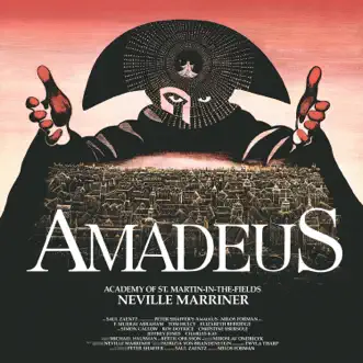 Amadeus (The Complete Soundtrack Recording) by Sir Neville Marriner & Academy of St Martin in the Fields album reviews, ratings, credits