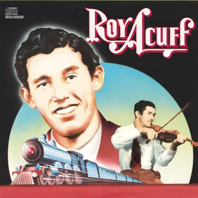 Columbia Historic Edition - Roy Acuff