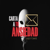 Carta a Tu Ansiedad (feat. Dante) artwork