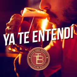 Ya Te Entendí - Single - Banda Todo Terreno