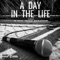 A Day in the Life (feat. AZ, Havoc, Freeway & Macie Stewart) - Single