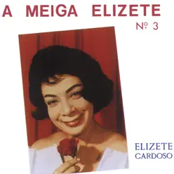 A Meiga Elizete Nº 3 - Elizeth Cardoso