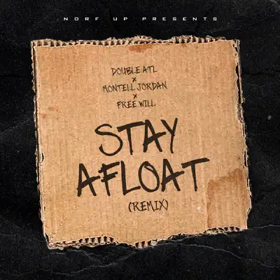 Stay Afloat (Remix) - Single - Montell Jordan Stay Afloat (Remix) - Single - Montell Jordan