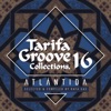 Tarifa Groove Collections 16 - Atlántida