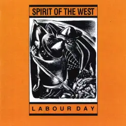 Labour Day - Spirit Of The West
