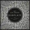 Dubplate - Single album lyrics, reviews, download