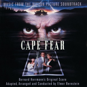 Cape Fear (Music From the Motion Picture Soundtrack)