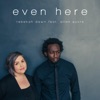 Even Here (feat. Allan Sucre) - Single