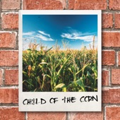 Johnny Marz - Child of the Corn