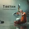 Stream & download Tibetan Calming Essence: Pacification of the Mind, Mindfulness of Breathing, Mental Healing, Singing Bowls Temple