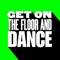 Get On the Floor & Dance - Kevin McKay & CASSIMM lyrics