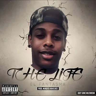 The Life - Single - El Fantasma