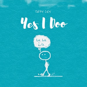 Tony Igy Yes I Do