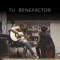 Tu Benefactor (feat. Angela Pico) - Luis Jiménez lyrics