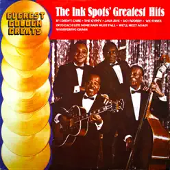 The Ink Spots' Greatest Hits - The Ink Spots