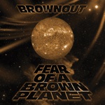 Brownout - Fight the Power