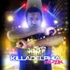 Stream & download Unreleased Killadelphia Muzik