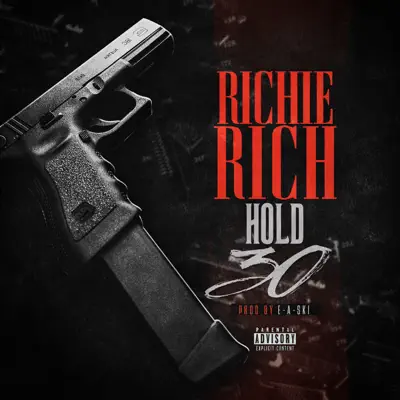 Hold 30 - Single - Richie Rich