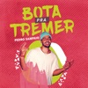 Bota pra Tremer - Single, 2018