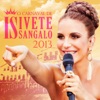 O Carnaval de Ivete Sangalo 2013 (Ao Vivo)