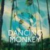 Dancing Monkey - EP