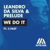 We Do It (feat. C-Fast) - Single album lyrics, reviews, download