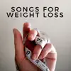 Songs for Weight Loss - Motivational and Inspirational Music to Lose Weight, Relaxation Factory album lyrics, reviews, download