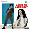 Aadha Din Aadhi Raat (Original Motion Picture Soundtrack)
