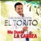 Me Duele la Cabeza - Hector Acosta (El Torito) lyrics