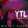 YTL (Yaar Tera Lit) - Single