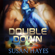 Susan Hayes - Double Down: The Drift, Book 1 (Unabridged)