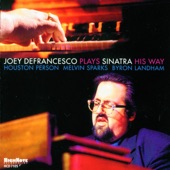 Joey DeFrancesco - I Get a Kick out of You (feat. Houston Person)