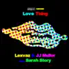 Love Thing - Single album lyrics, reviews, download