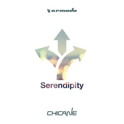 Serendipity - Single - Chicane
